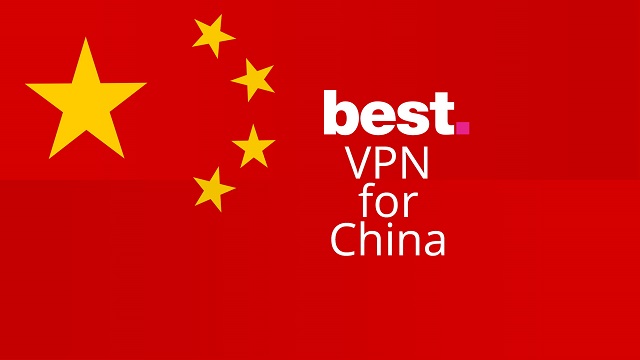 VPN tốt nhất cho Trung Quốc cần có khả năng vượt qua tường lửa tốt